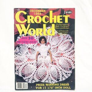 Crochet World Magazine December 1984 30 Patterns Doll Dress Sweater Stockings